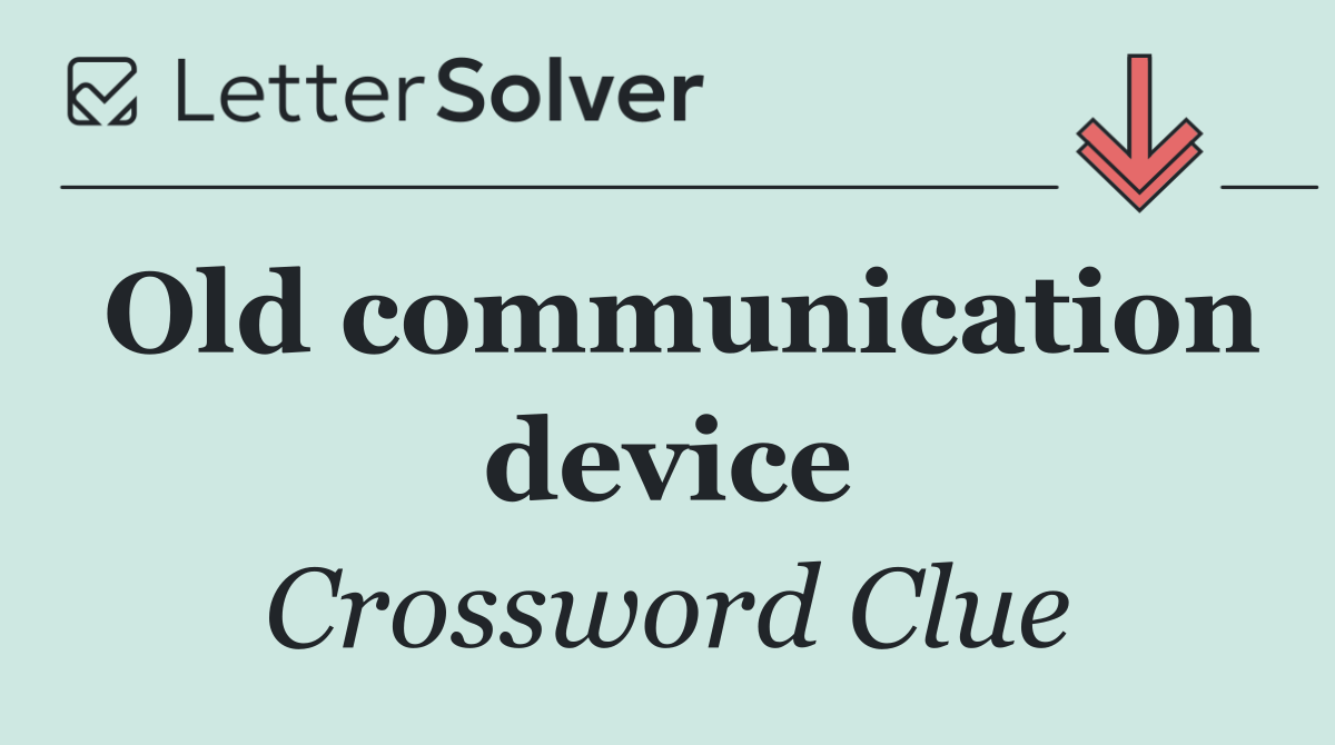 Old communication device