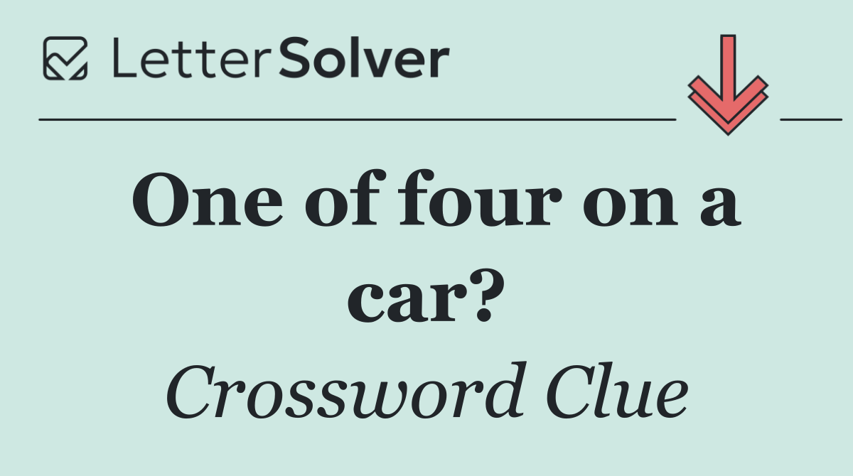 One of four on a car?