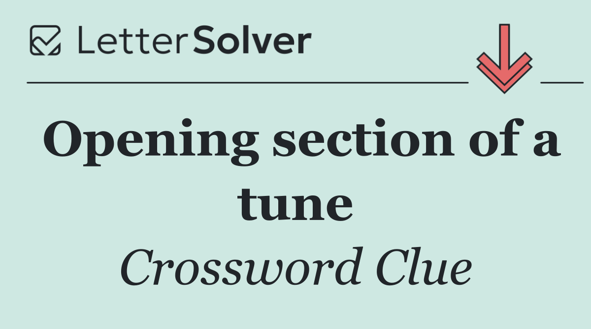 Opening section of a tune