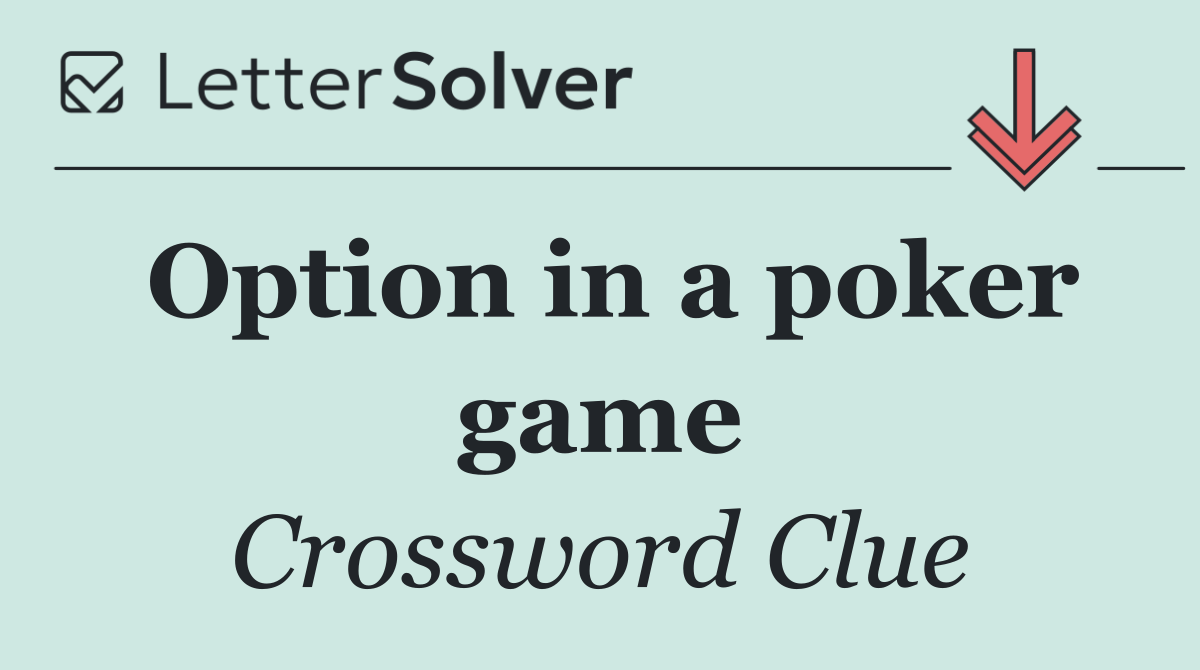 Option in a poker game