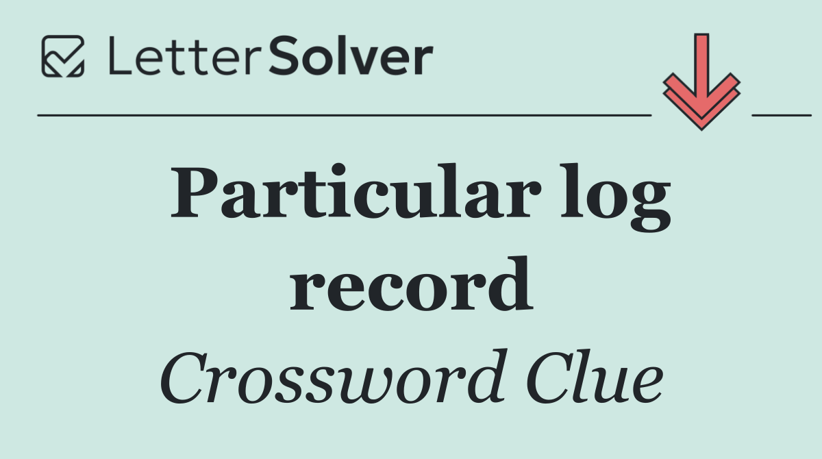 Particular log record