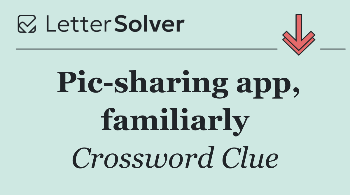 Pic sharing app, familiarly