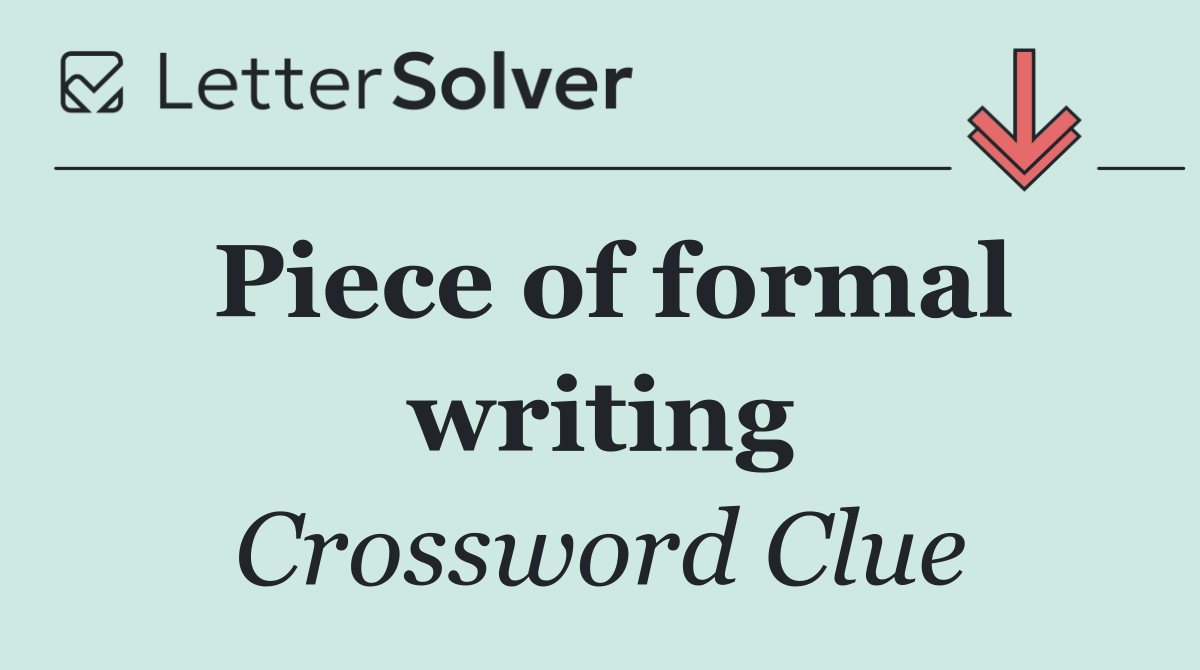 Piece of formal writing