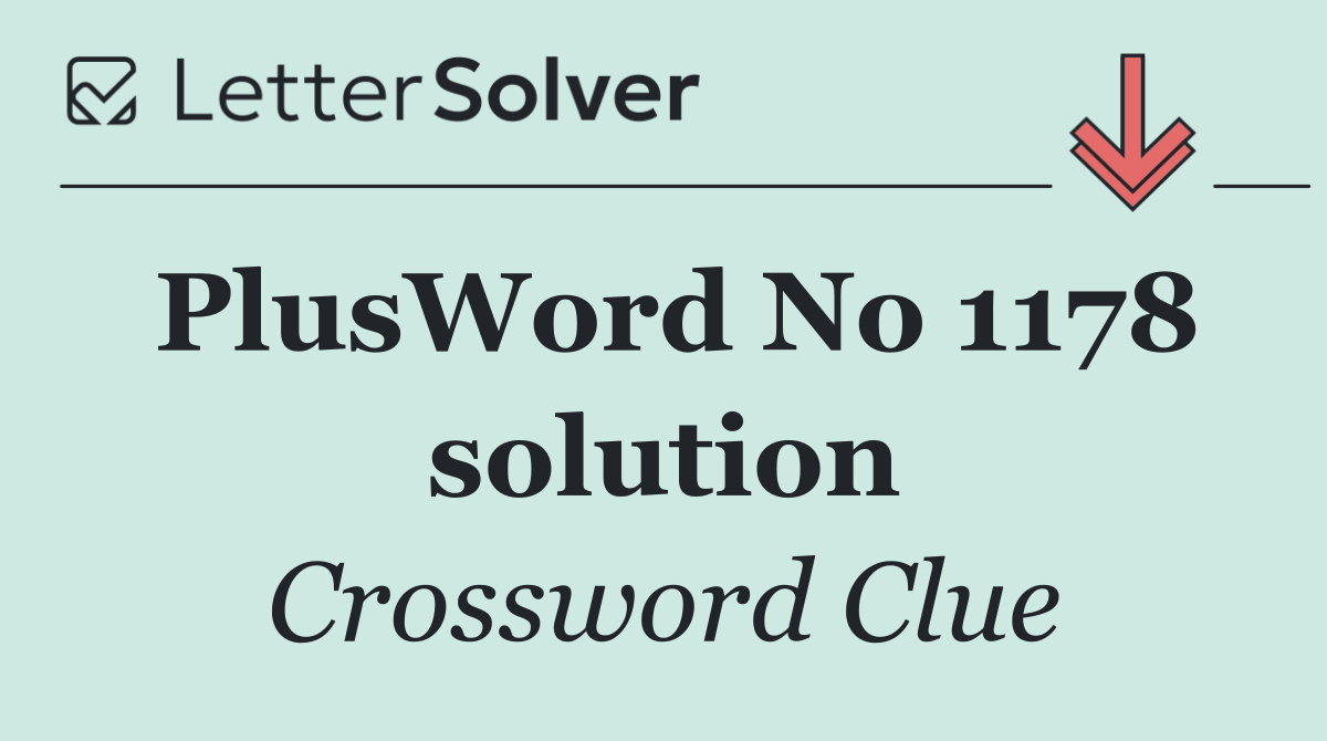 PlusWord No 1178 solution
