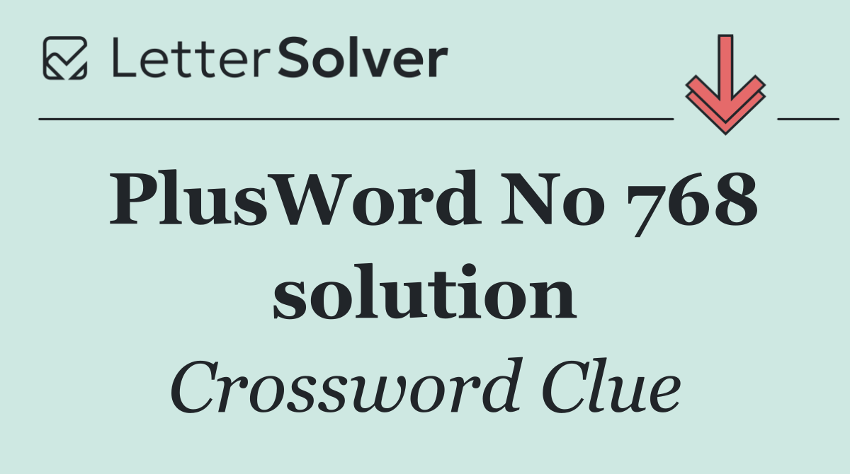 PlusWord No 768 solution