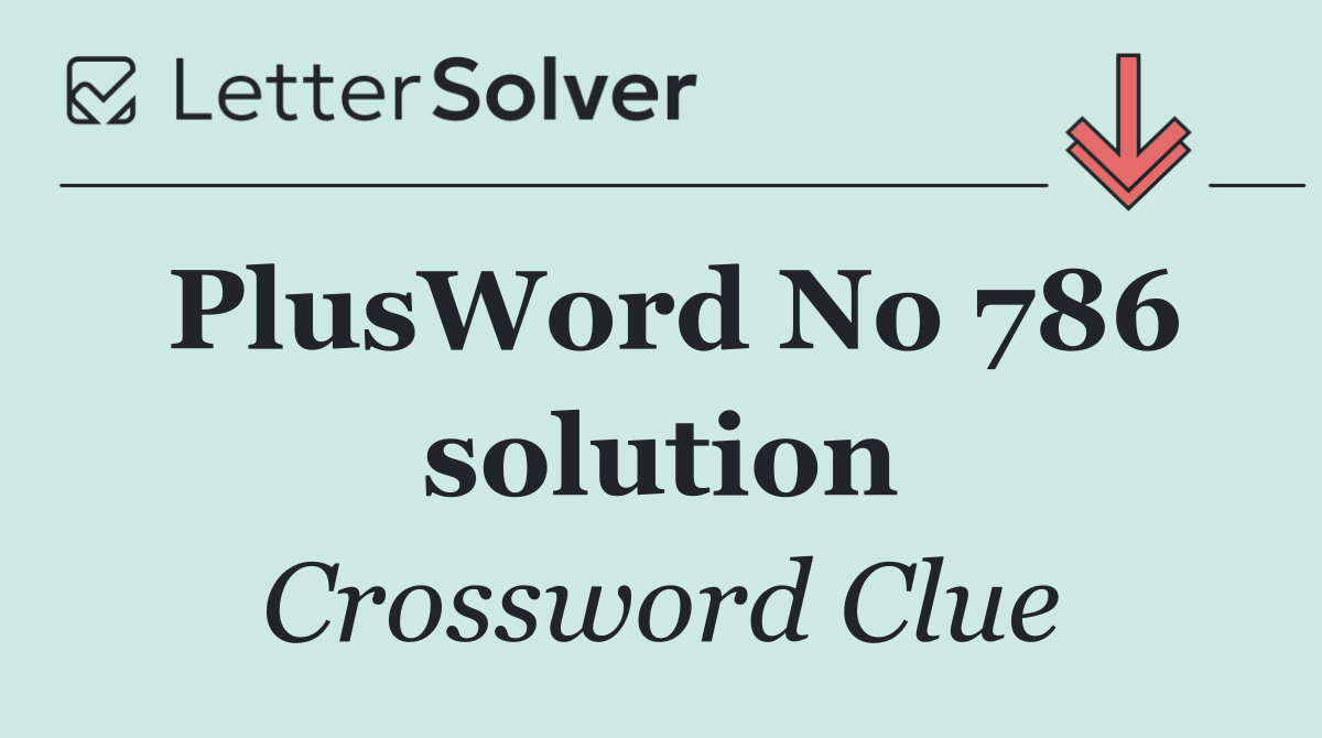 PlusWord No 786 solution