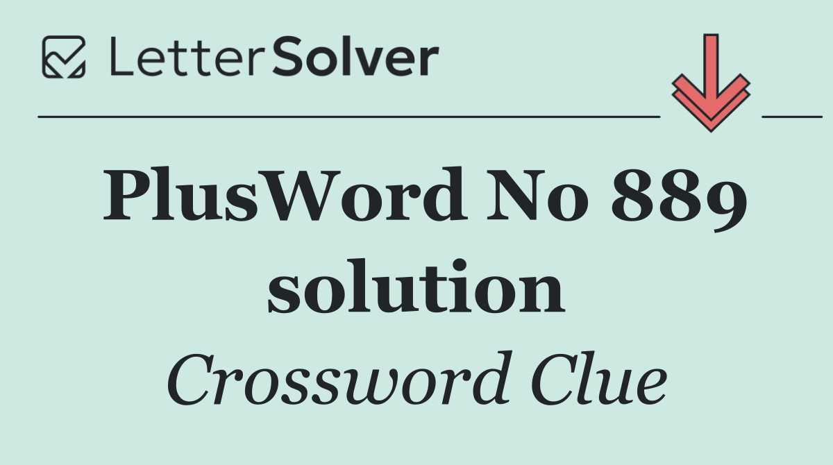 PlusWord No 889 solution