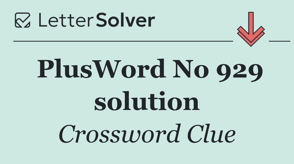 PlusWord No 929 solution