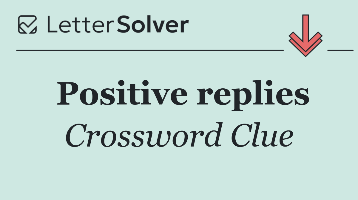 Positive replies