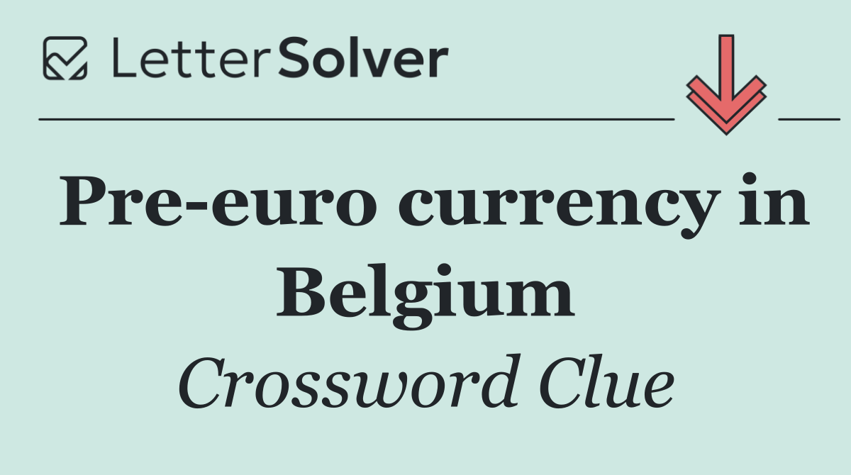 Pre euro currency in Belgium