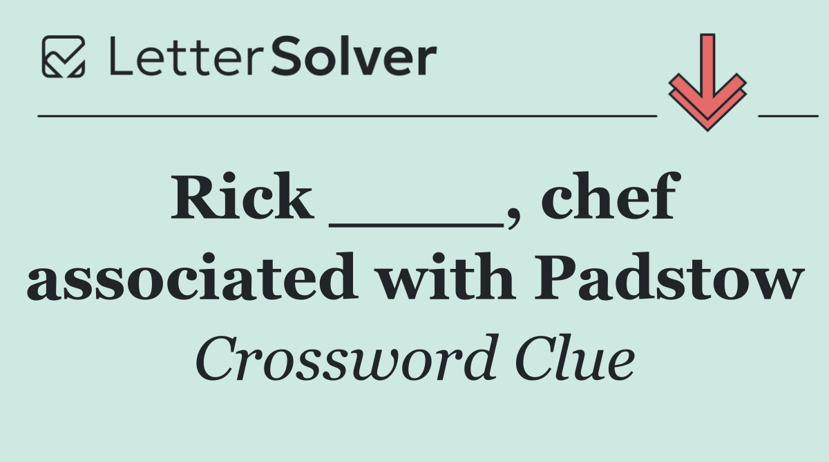 Rick ____, chef associated with Padstow