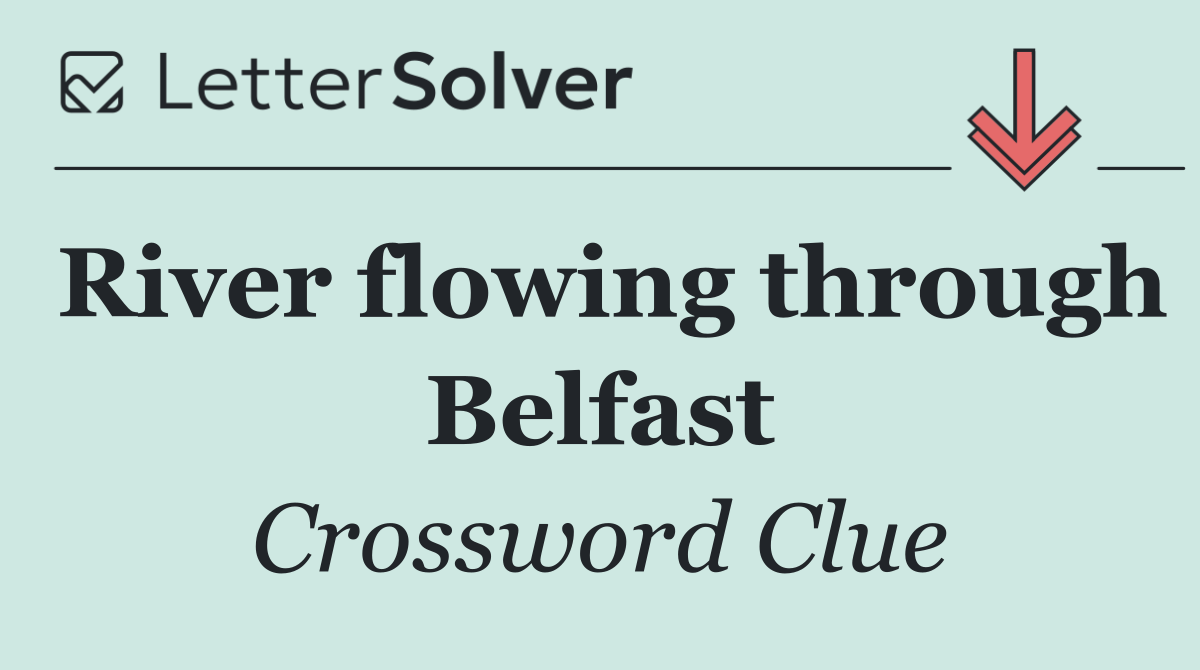 River flowing through Belfast
