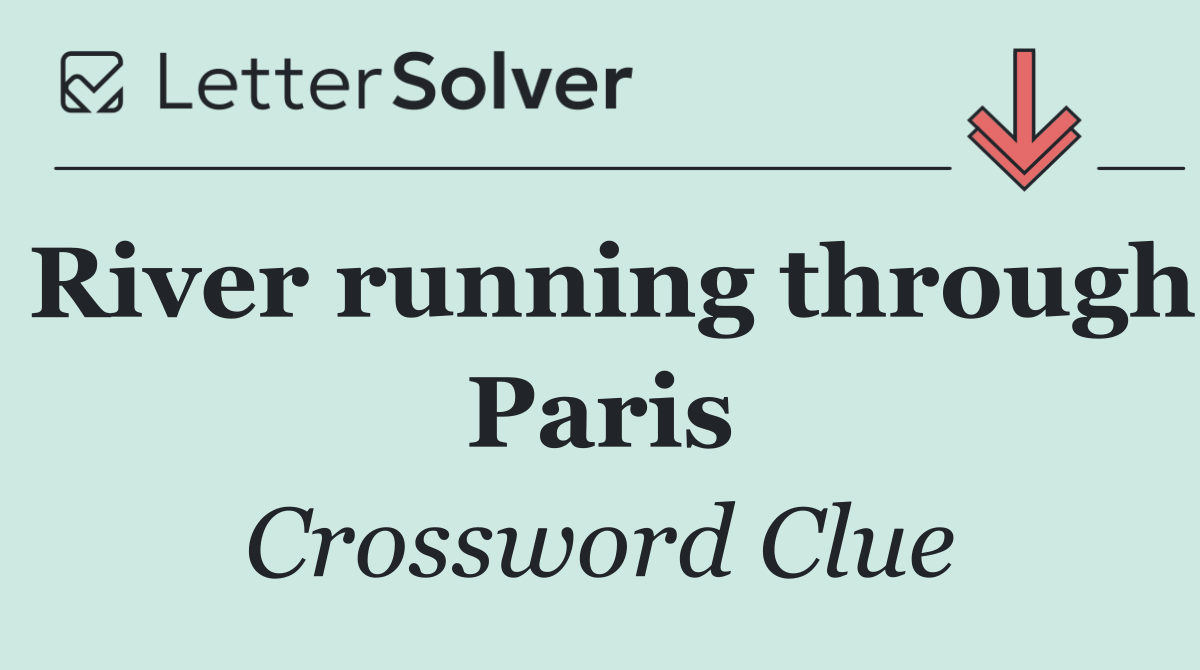 River running through Paris