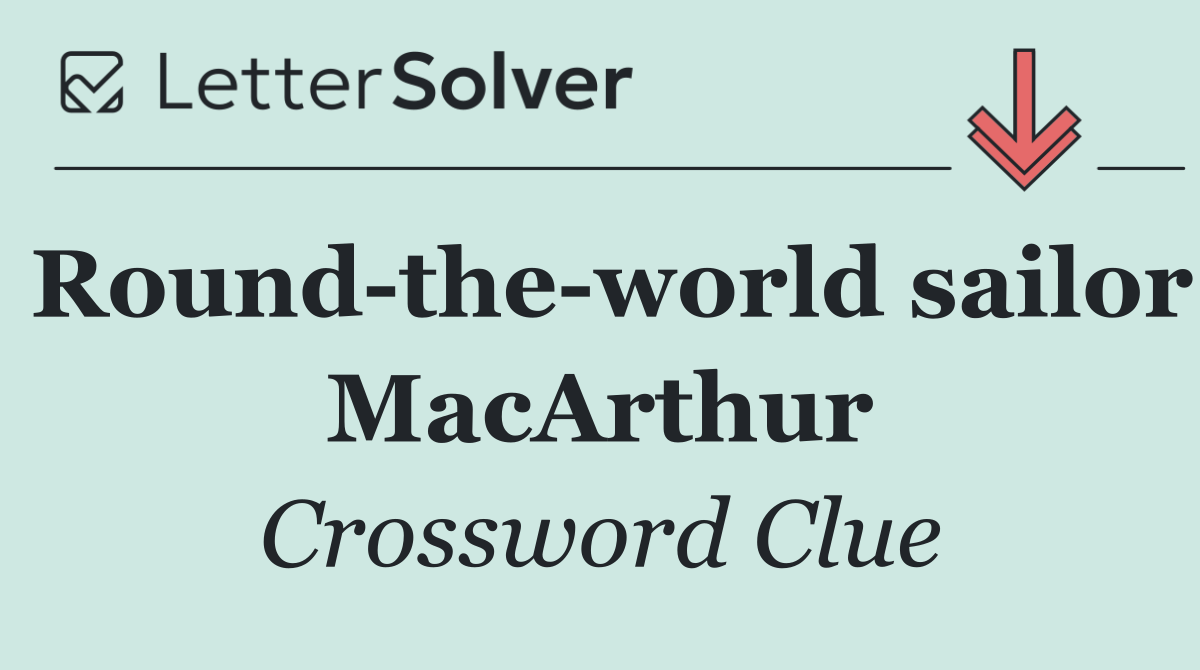 Round the world sailor MacArthur
