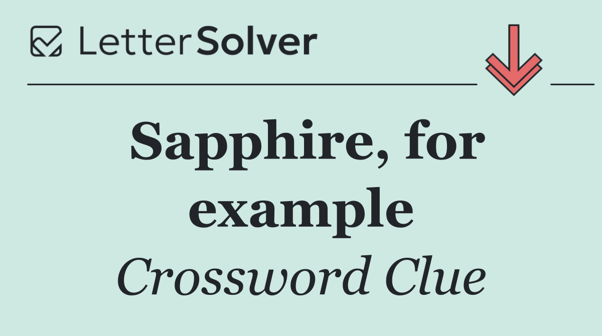 Sapphire, for example