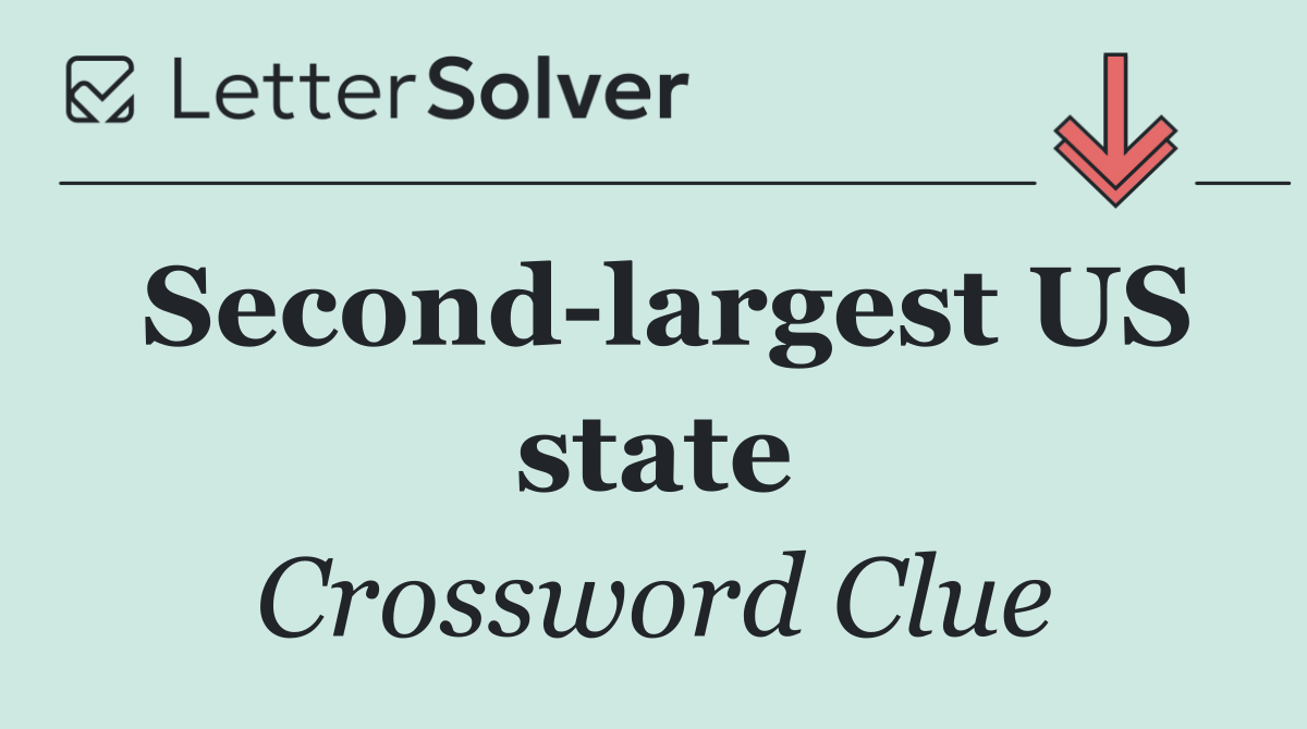 Second largest US state