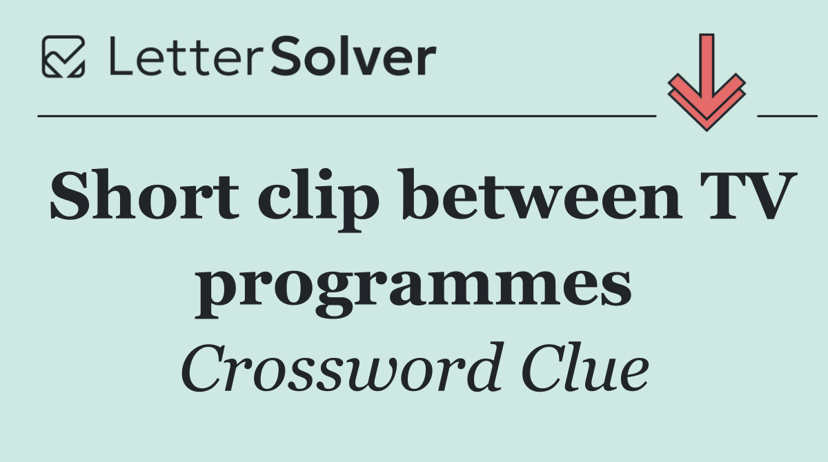 Short clip between TV programmes