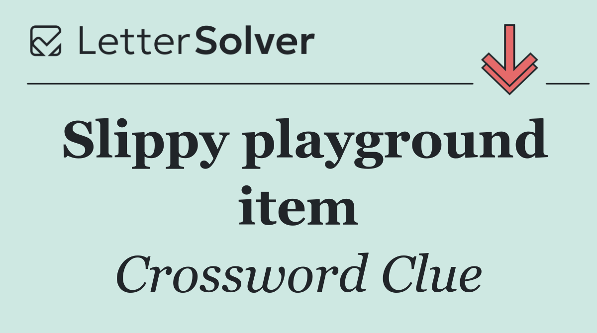 Slippy playground item