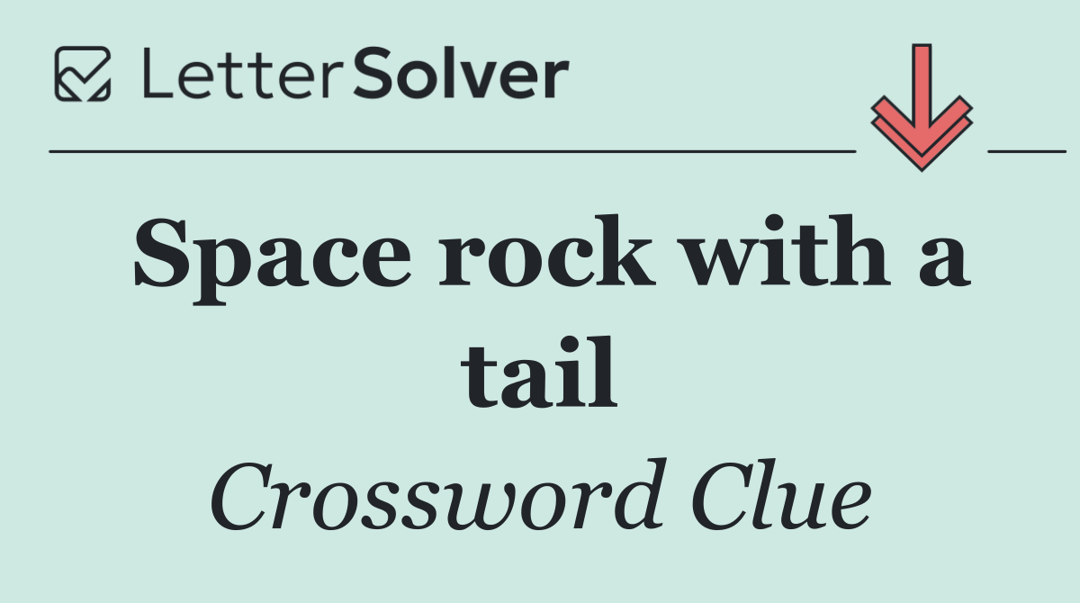 Space rock with a tail