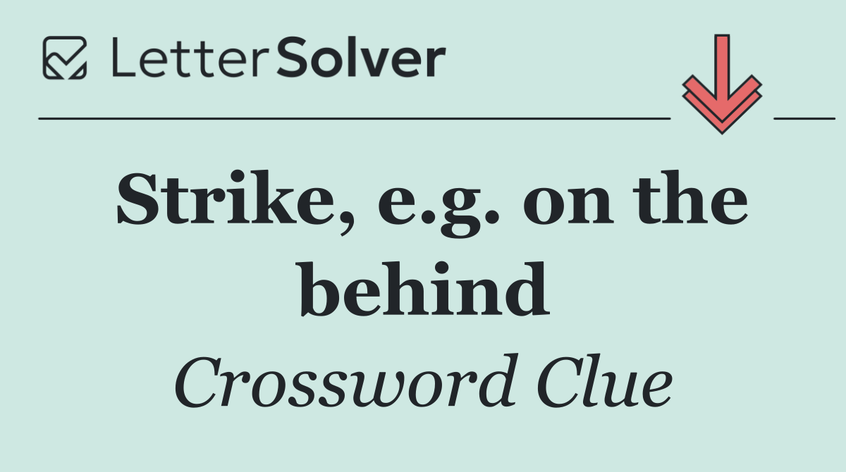 Strike, e.g. on the behind