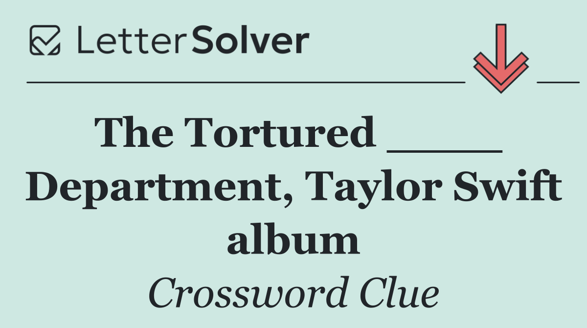 The Tortured ____ Department, Taylor Swift album
