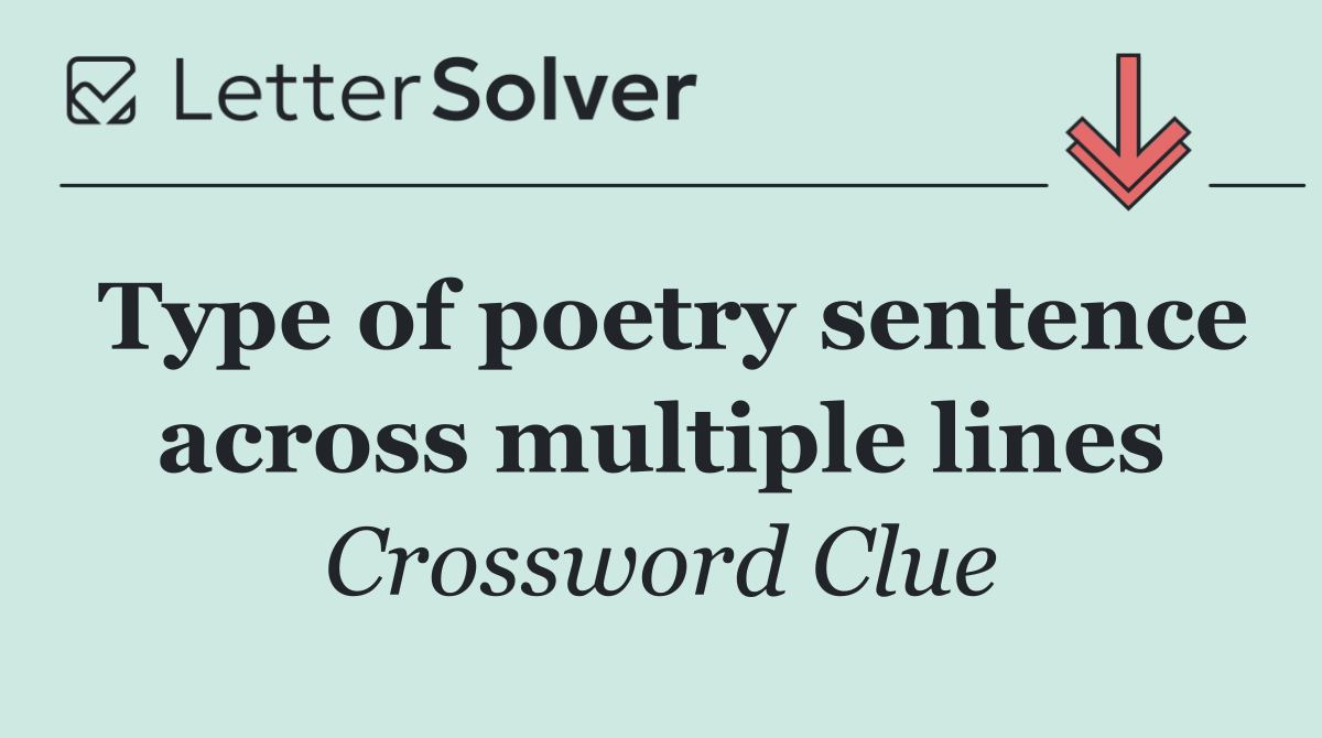 Type of poetry sentence across multiple lines