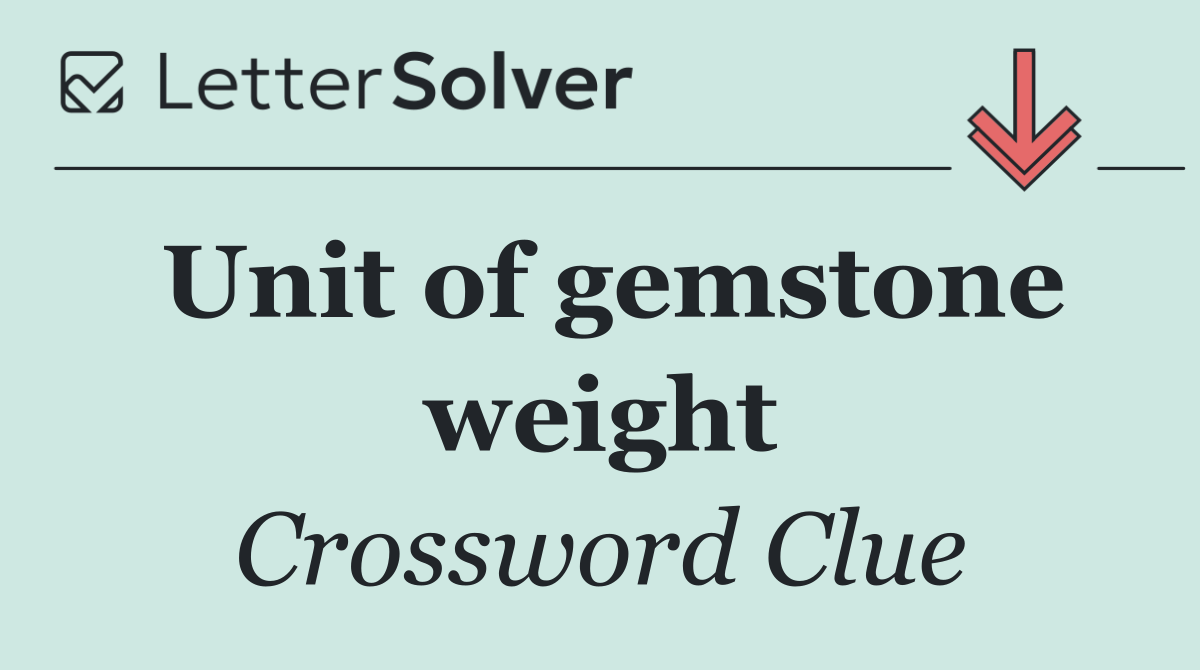 Unit of gemstone weight