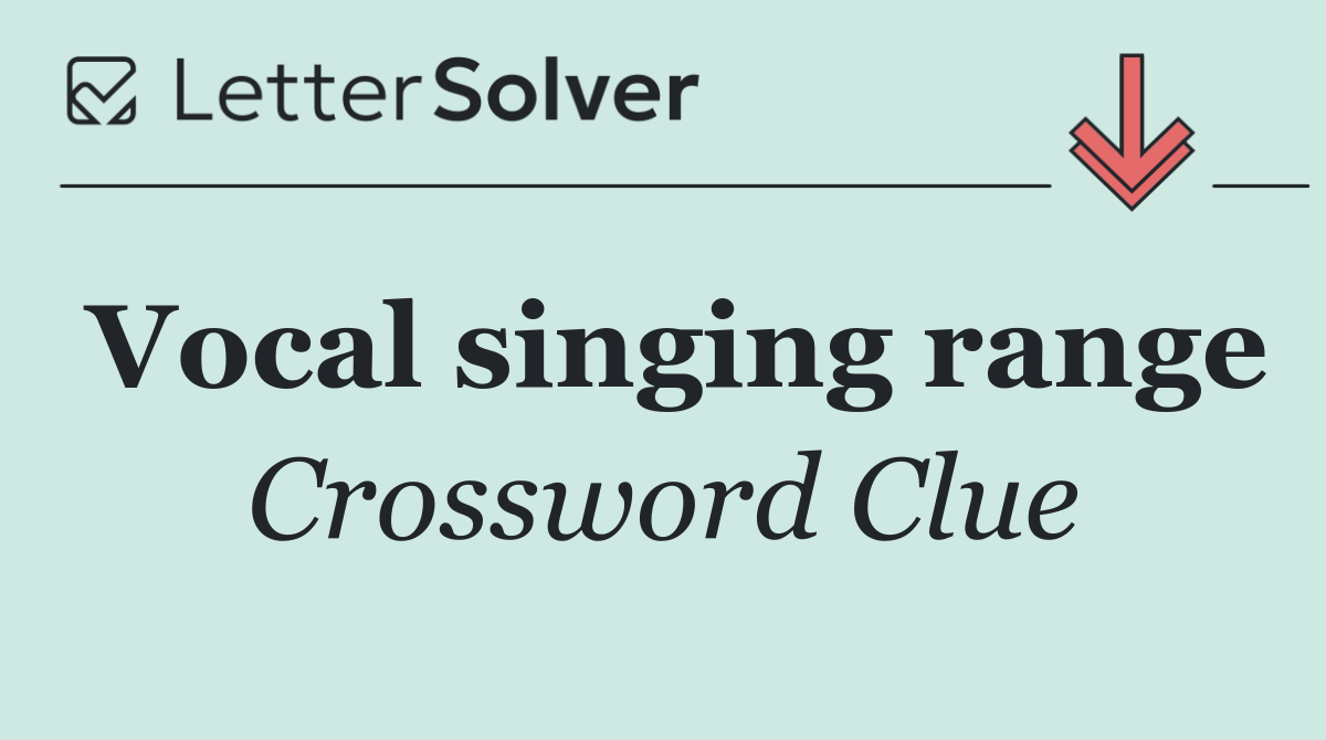 Vocal singing range