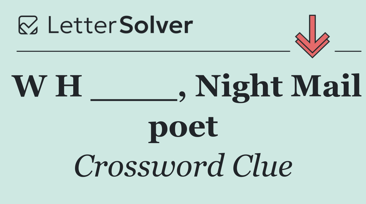 W H ____, Night Mail poet
