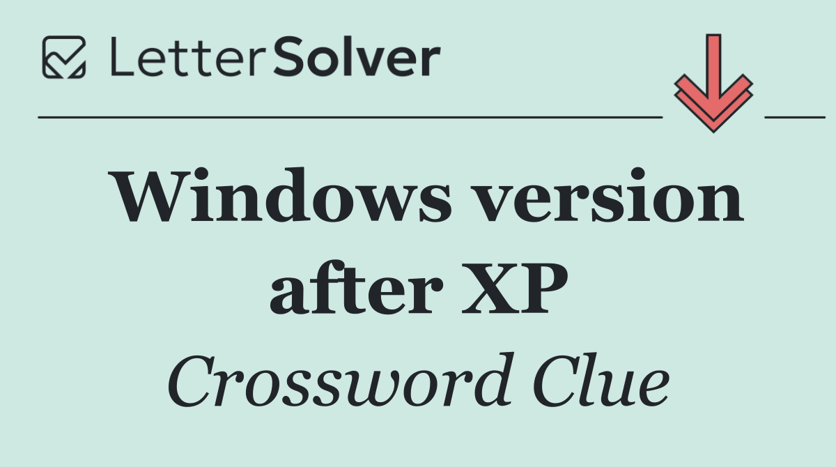 Windows version after XP