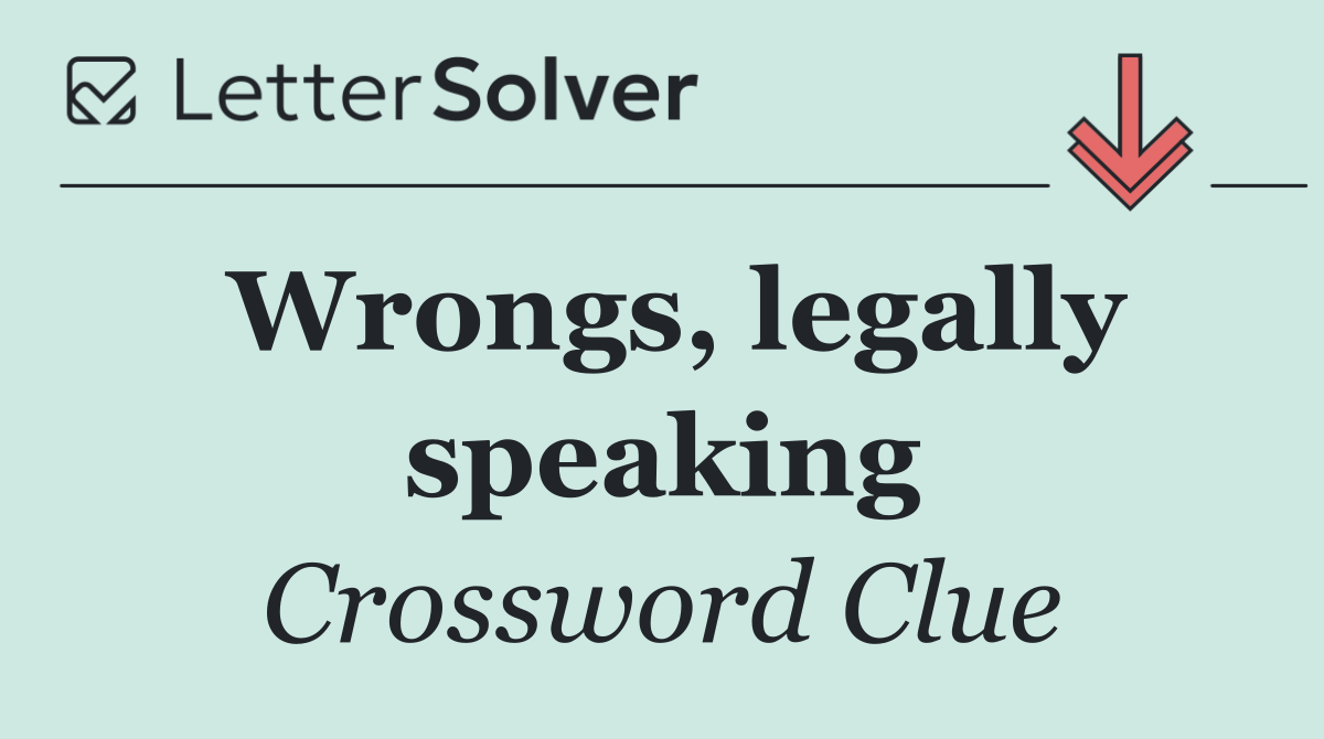 Wrongs, legally speaking