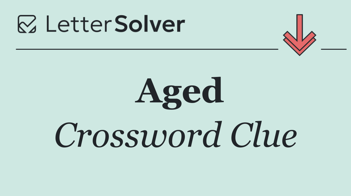 Aged