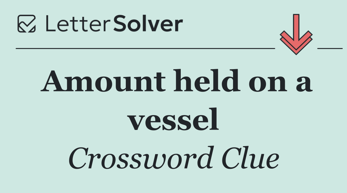 Amount held on a vessel