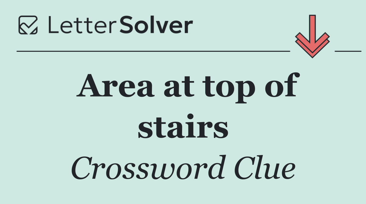 Area at top of stairs