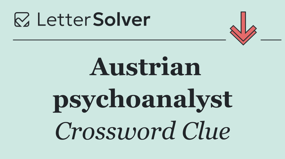 Austrian psychoanalyst