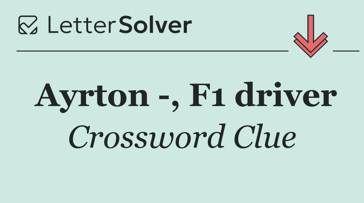 Ayrton  , F1 driver