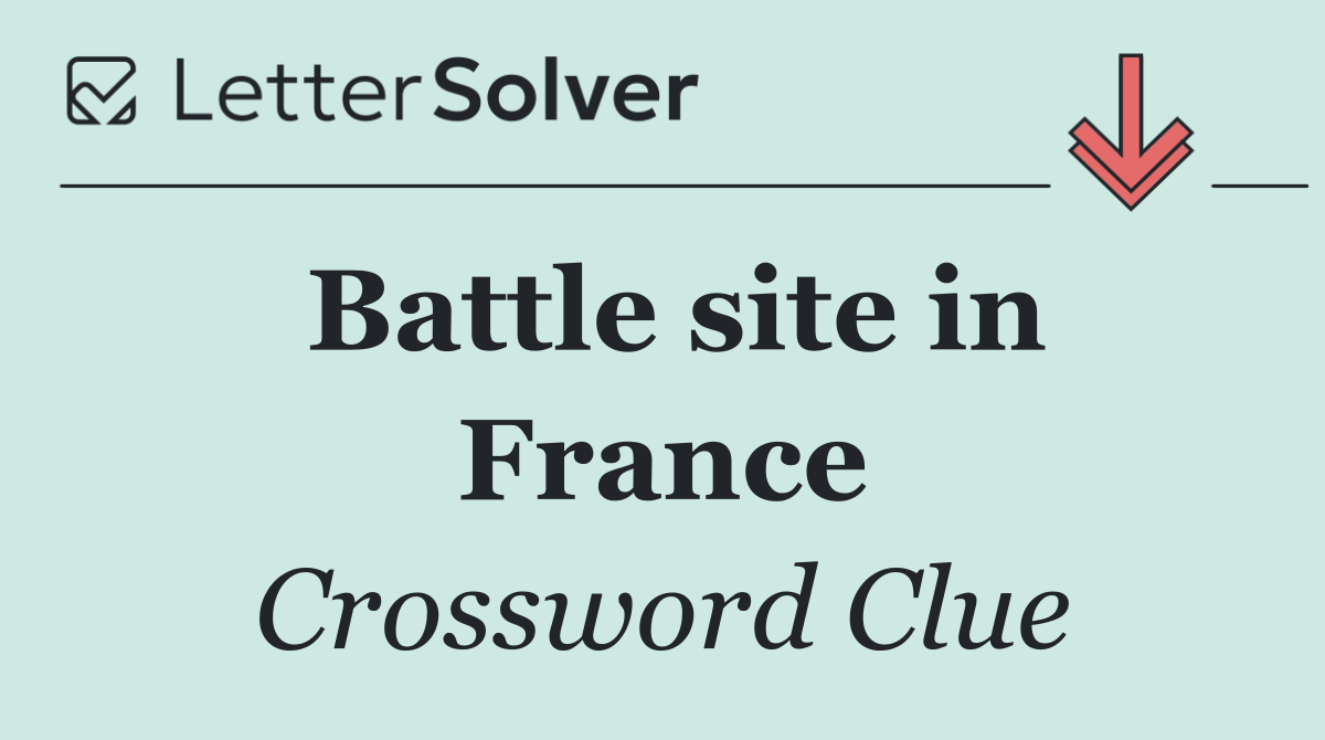 Battle site in France