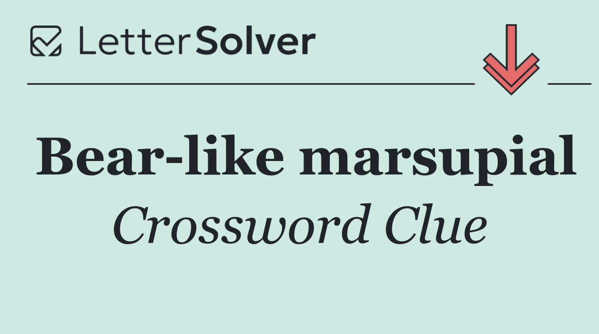 Bear like marsupial