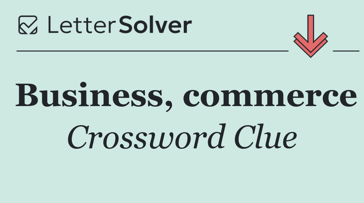 Business, commerce