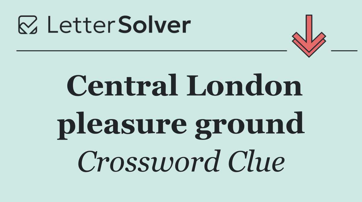 Central London pleasure ground