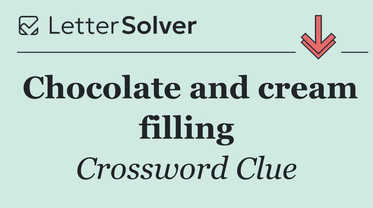 Chocolate and cream filling