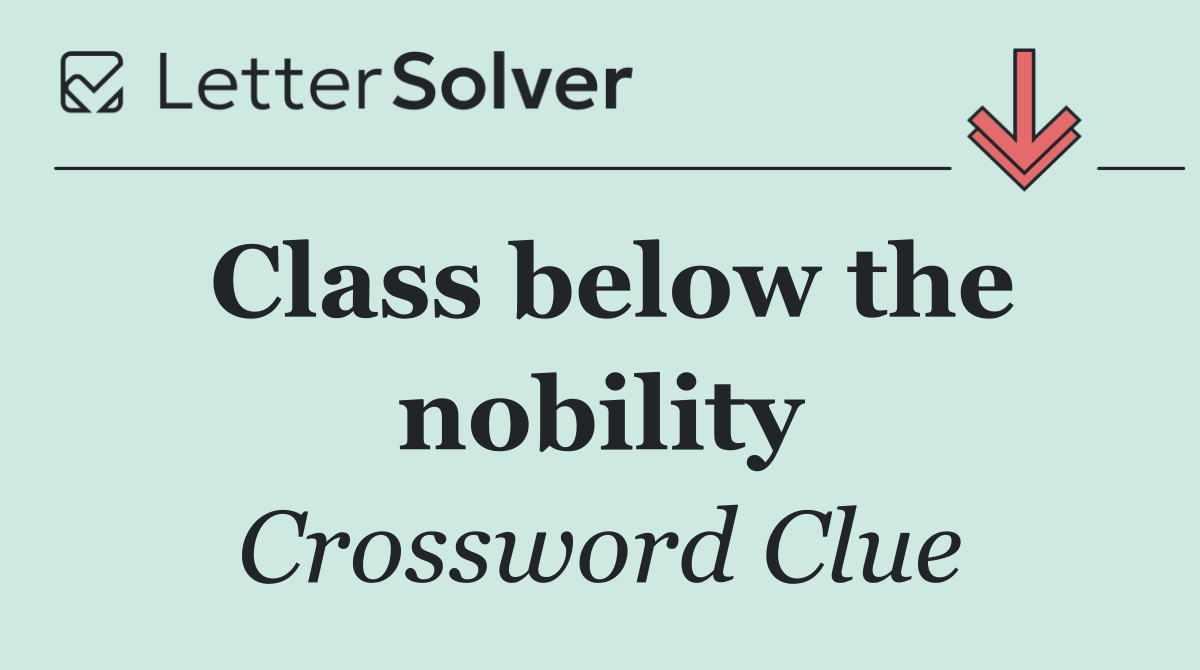 Class below the nobility