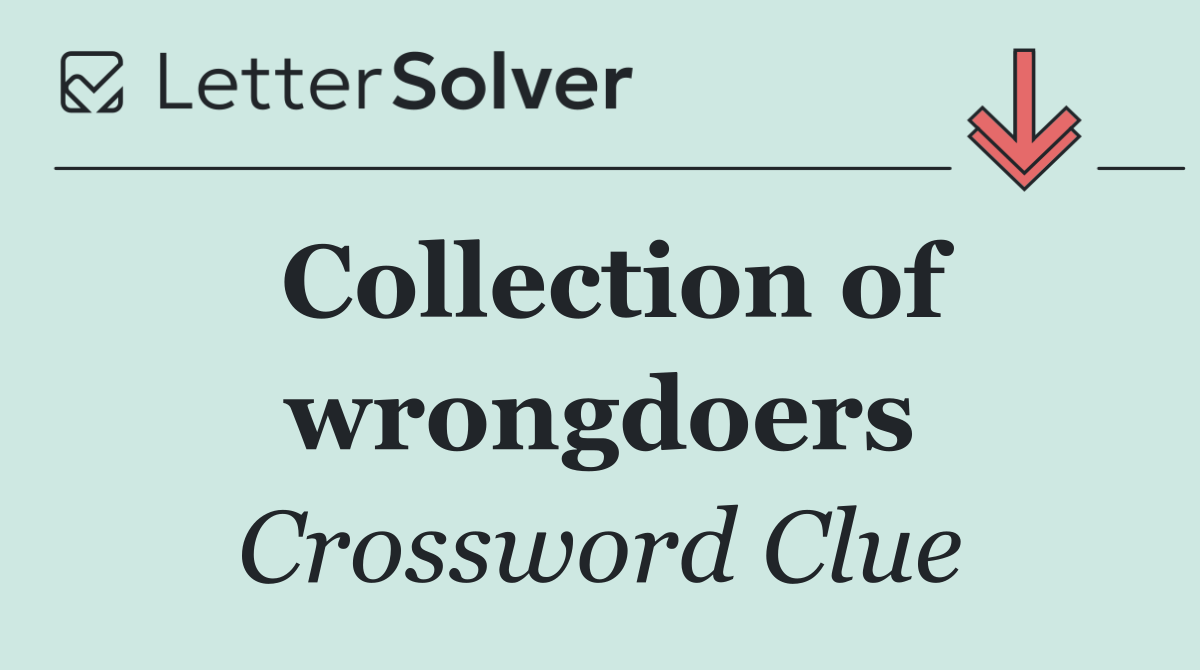 Collection of wrongdoers