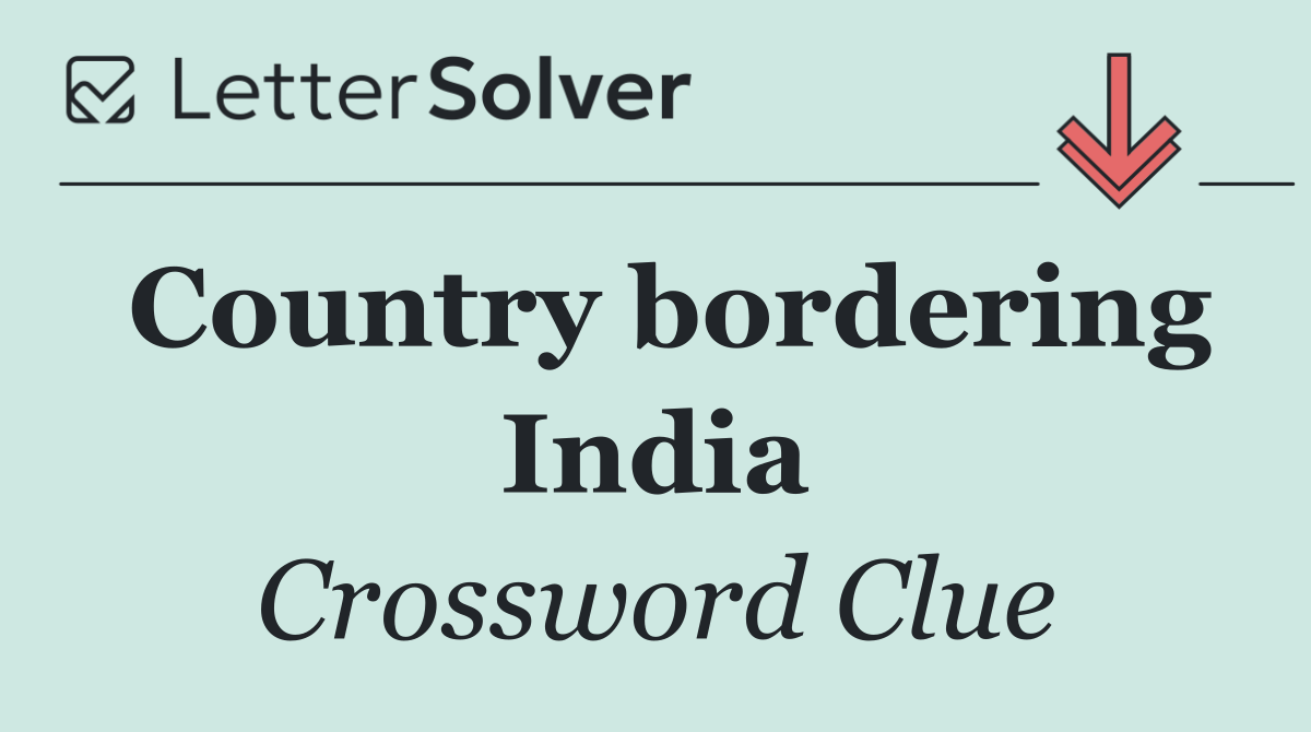 Country bordering India