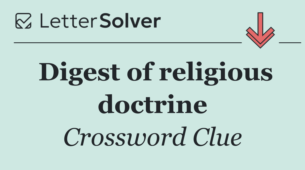 Digest of religious doctrine