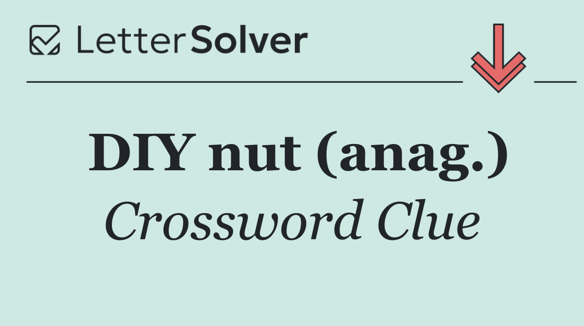 DIY nut (anag.)