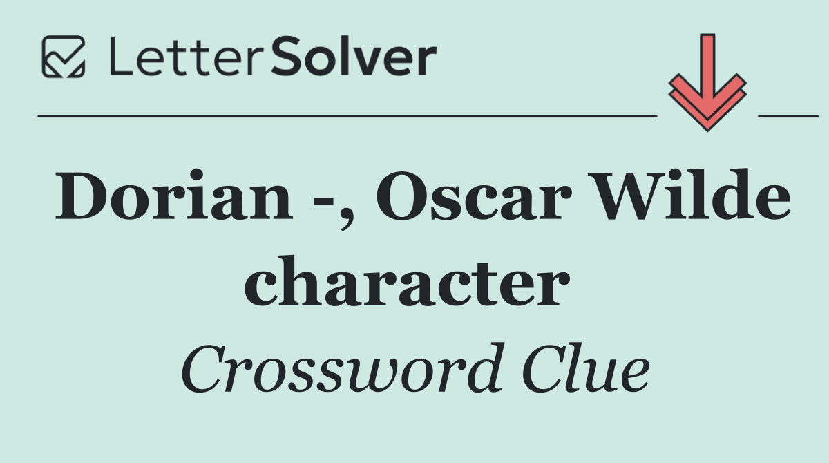 Dorian  , Oscar Wilde character 