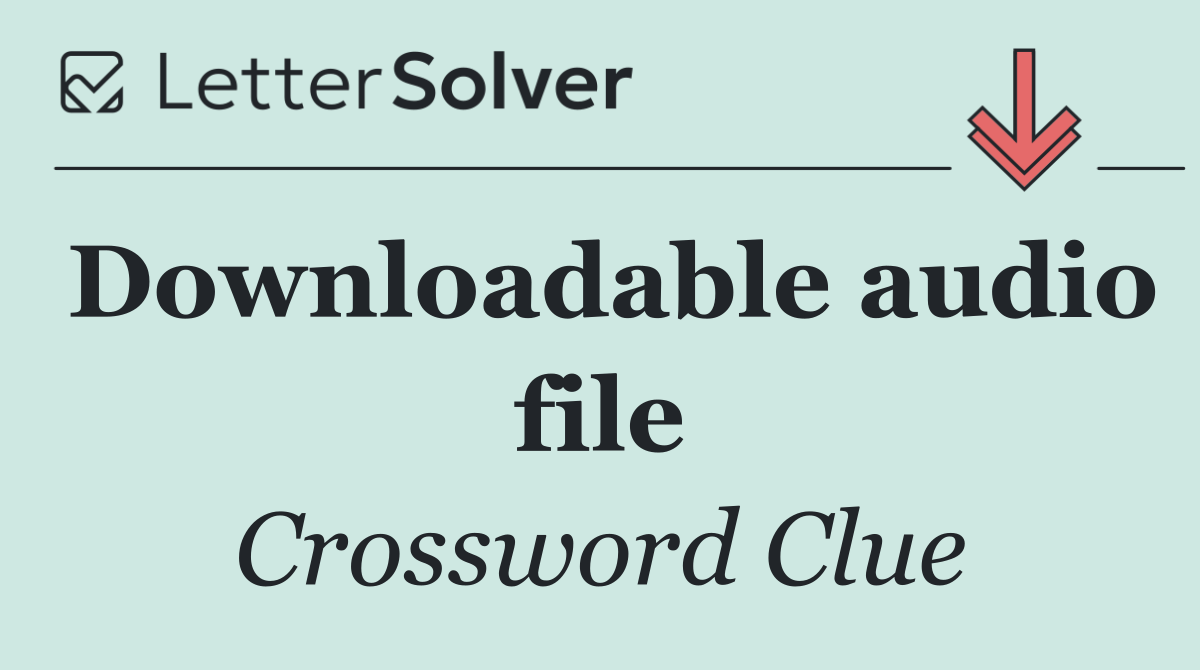 Downloadable audio file