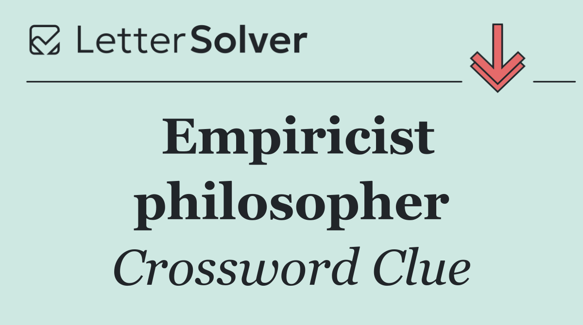 Empiricist philosopher
