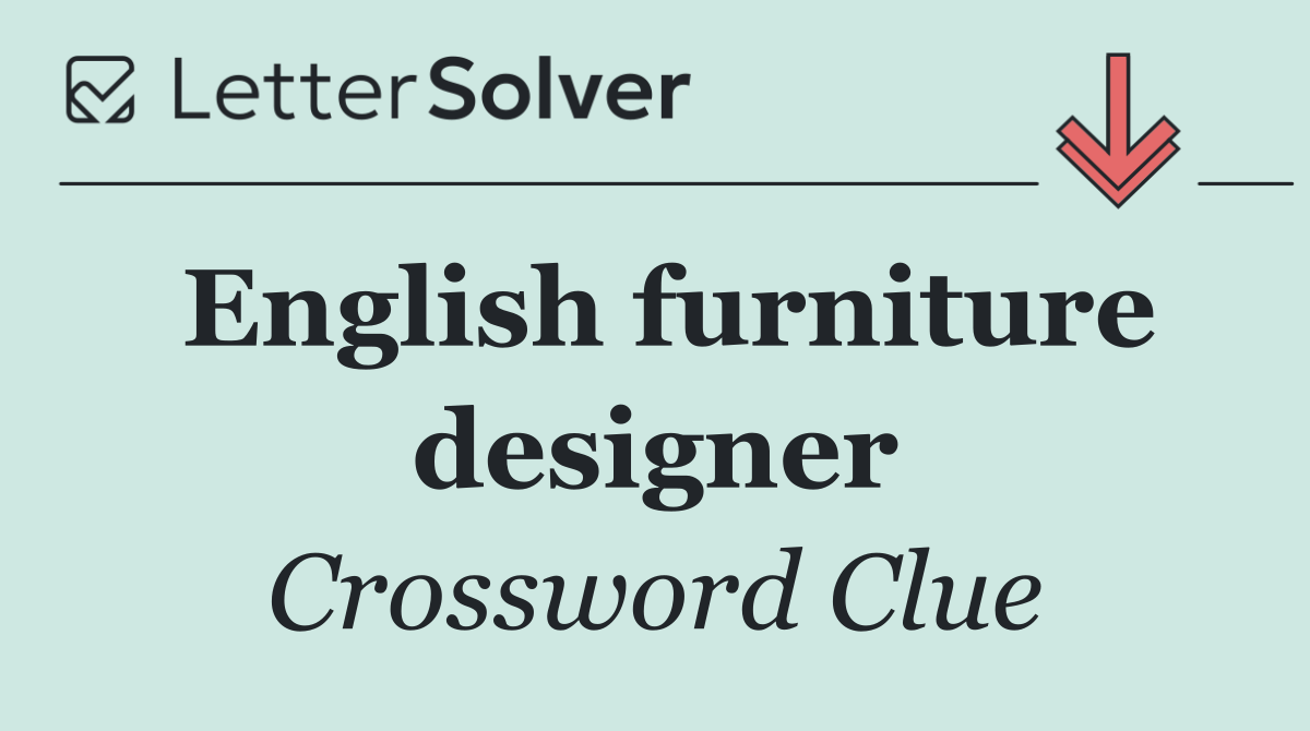 English furniture designer